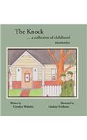 The Knock: A Collection of Childhood Memories