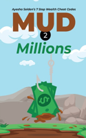 Mud 2 Millions