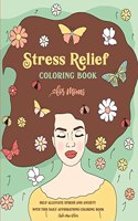 Stress Relief Coloring Book for Moms