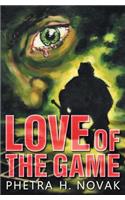 Love of the Game: (Love Of...)