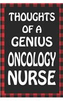 Thoughts of a Genius Oncology Nurse: Sarcastic Adult Humor Blank Lined Notebook