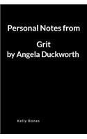 Personal Notes from Grit by Angela Duckworth: A Blank Lined Writing Notebook to Journal Your Book Summary