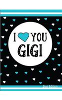 I Love You Gigi Blue Edition: Blank Lined Journal