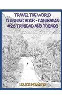 Travel the World Coloring Book- Caribbean #26 Trinidad and Tobago