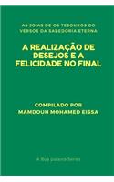 A Realização de Desejos E a Felicidade No Final