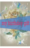 My Birthday Gift