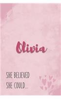 Olivia She Believe She Could