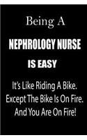 Being a Nephrology Nurse Is Easy