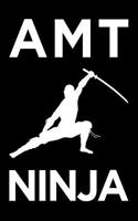 Amt Ninja: Blank Lined Office Humor Themed Aircraft Maintenance Technician Journal and Notebook to Write In: With a Practical and Versatile Interior