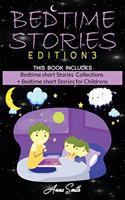 BedTime Stories Edition3: This Book Includes: Bedtime short Stories Collections + Bedtime short Stories for Childrens