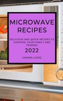 Microwave Recipes 2022