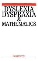 Dyslexia, Dyspraxia and Mathematics