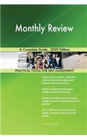 Monthly Review A Complete Guide - 2020 Edition