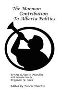 Mormon Contribution to Alberta Politics