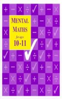 Mental Maths for Ages 10-11