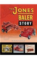 The Jones Baler Story