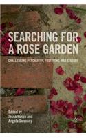 Searching for a Rose Garden