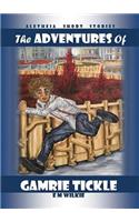 The Adventures of Gamrie Tickle: Alethia Short Stories