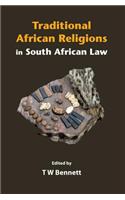 Traditional African Religions in South African Law