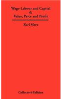 Wage-Labour and Capital & Value, Price and Profit