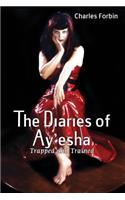 The Diaries of Ay'esha: Trapped and Trained(Fem Fist Books)