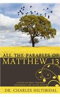 All the Parables of Matthew Thirteen