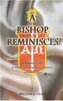 Bishop Reminisces