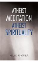 Atheist Meditation Atheist Spirituality
