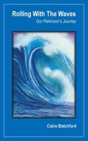 Rolling with the Waves
