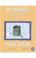 My Parents Separated, And I Have A Plan