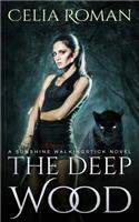The Deep Wood