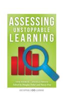 Assessing Unstoppable Learning