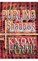 Purling Shadows