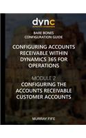 Configuring Accounts Receivable within Dynamics 365 for Operations