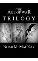 The First Age of War Trilogy