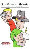 Ace Reporter Andrew