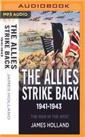 Allies Strike Back, 1941-1943