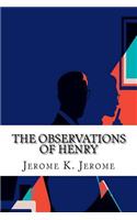 The Observations of Henry