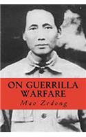 Mao Zedong: On Guerrilla Warfare
