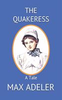 The Quakeress