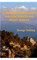 A Missionary's Journey Through Smooth and Rough Terrain