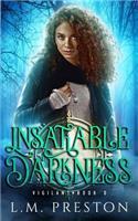 Insatiable Darkness