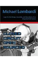 Closed Circuit Open Sourced
