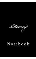 Literacy: Notebook, 150 lined pages, softcover, 6 x 9