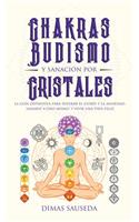 Chakras, budismo y sanación por cristales