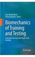 Biomechanics of Training and Testing