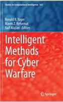 Intelligent Methods for Cyber Warfare