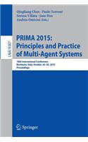 Prima 2015: Principles and Practice of Multi-Agent Systems