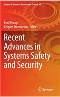 Recent Advances in Systems Safety and Security
