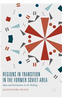 Regions in Transition in the Former Soviet Area